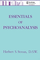 Essentials of Psychoanalysis 0876307373 Book Cover