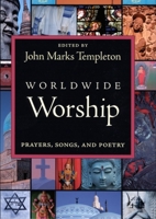 Worldwide Worship: Prayers, Songs, and Poetry 1890151351 Book Cover