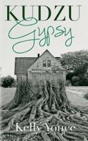 Kudzu Gypsy: A Novella 0615969798 Book Cover