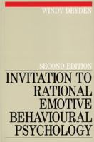 Invitational To Rational Emotive Behavioral Psychology (RATIONAL EMOTIVE BEHAVIOUR THERAPY) 1861561717 Book Cover