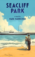 Seacliff Park 0998066486 Book Cover