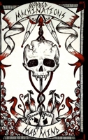 Morbid Machinations of a Mad Mind 1105943275 Book Cover