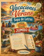 Vacaciones de Verano: Sopas de Letras para Disfrutar el Verano B0H8M819LY Book Cover