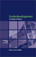 Underdevelopment: A Strategy for Reform 0521142776 Book Cover