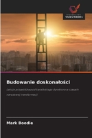 Budowanie doskonalosci (Polish Edition) 6209949878 Book Cover