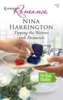 Tipping the Waitress with Diamonds 0373176600 Book Cover