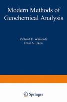 Modern Methods of Geochemical Analysis 1468418327 Book Cover