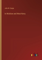 In Wicklow and West Kerry 1981670009 Book Cover