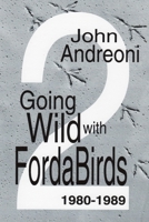 Going Wild With Forda Birds Volume Two 125775808X Book Cover