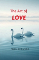 THE ART OF LOVE: key to meaningfull realationships B0DZJ2M58D Book Cover
