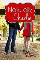 Naturally, Charlie 161213131X Book Cover