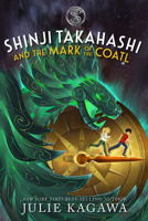 Shinji Takahashi and the Mark of the Coatl 1368068197 Book Cover