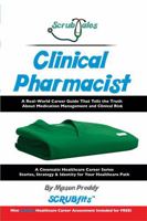 ScrubTales Clinical Pharmacist: A Real-World Career Guide That Tells the Truth About Medication Management and Clinical Risk 197237110X Book Cover