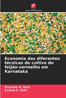 Economia das diferentes técnicas de cultivo do feijão-vermelho em Karnataka 6209439578 Book Cover