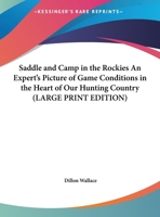 Saddle & Camp in the Rockies 1417901993 Book Cover