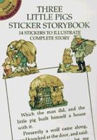 Three Little Pigs Sticker Storybook 0486295427 Book Cover