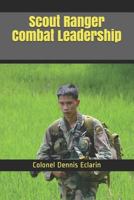 Scout Ranger Combat Leadership 1797983172 Book Cover