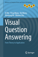 Visual Question Answering: From Theory to Application 9811909660 Book Cover
