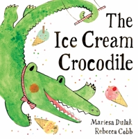 The Ice-Cream Crocodile 0571368379 Book Cover