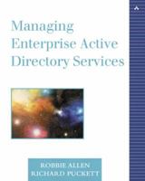 Managing Enterprise Active Directory Services 0672321254 Book Cover