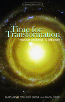 Time for Transformation: Through Darkness to the Light 1855842114 Book Cover