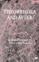 Theorrhoea and After 0333733576 Book Cover
