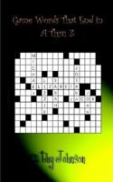Game Words That End in A Thru Z 1410767264 Book Cover