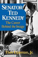 Senator Ted Kennedy 039305568X Book Cover