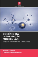 Domínio Da Informação Molecular (Portuguese Edition) 6208278317 Book Cover