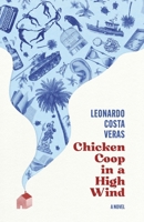 Chicken Coop in a High Wind B0CNF6JMM7 Book Cover