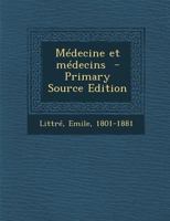 Ma(c)Decine Et Ma(c)Decins (A0/00d.1872) 2012749259 Book Cover