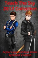 Teach The Sky 2017 Short Story Collection 1981874747 Book Cover