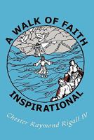 A Walk of Faith Inspirational 1452062994 Book Cover