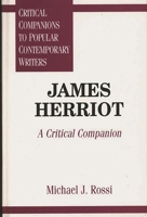 James Herriot: A Critical Companion (Critical Companions to Popular Contemporary Writers) 0313294496 Book Cover
