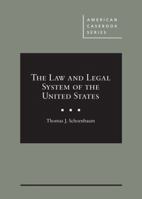 The Law and Legal System of the United States (American Casebook Series) 1634596897 Book Cover