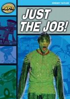 Rapid Reading: Just the Job 043590793X Book Cover