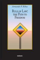 Rule of Law: The Path to Freedom 1934768510 Book Cover