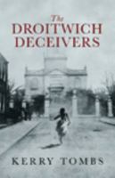 The Droitwich Deceivers 1444815016 Book Cover