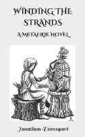 Winding the Strands: Metaerie Special Edition 3 B0FM8L16KC Book Cover