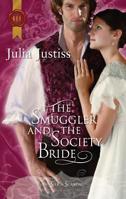 The Smuggler and the Society Bride 0373296045 Book Cover