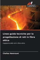 Linee guida tecniche per la progettazione di reti in fibra ottica (Italian Edition) 6630011325 Book Cover
