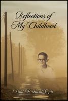 Reflections of My Childhood 1478727268 Book Cover
