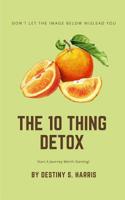 The 10 Thing Detox 1090528647 Book Cover