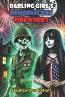 Darling Girl's Memorial Day Fireworks: A Holiday Novella (Holiday Novellas) B083XVFFX9 Book Cover
