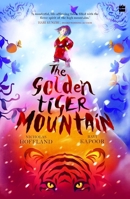 The Golden Tiger Mountain 9356997233 Book Cover