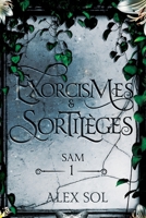 Exorcismes et Sortilèges - Tome 1 (French Edition) B0DF558GRP Book Cover