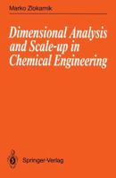 Dimensional Analysis and Scale-up in Chemical Engineering 3540541020 Book Cover