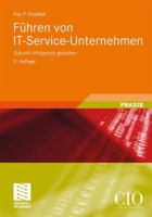 Fuhren Von It-Service-Unternehmen: Zukunft Erfolgreich Gestalten 3834815187 Book Cover
