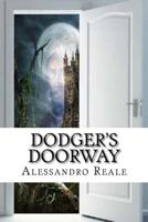 Dodger's Doorway 1439280096 Book Cover