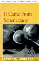 It Came from Schenectady 0445202335 Book Cover